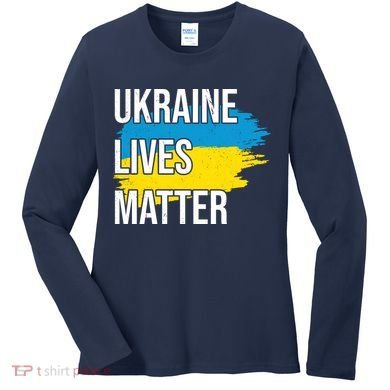 Ukraine Lives Matter Women's Long Sleeve Shirt