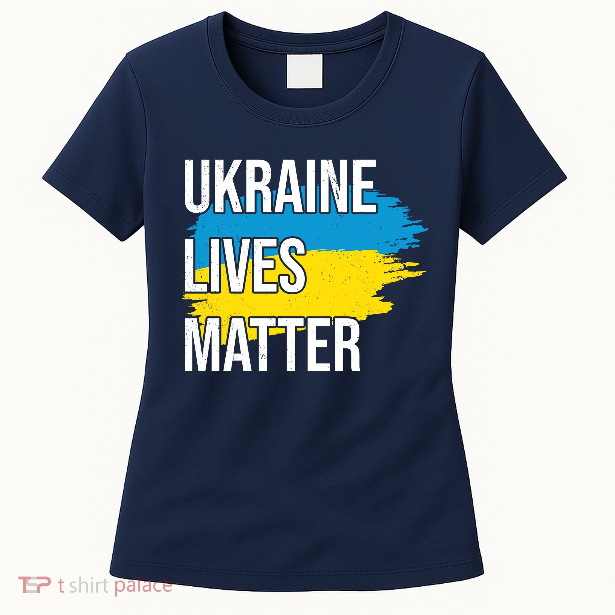 Ukraine Lives Matter Women's T-Shirt