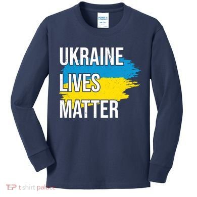 Ukraine Lives Matter Kids Long Sleeve Shirt