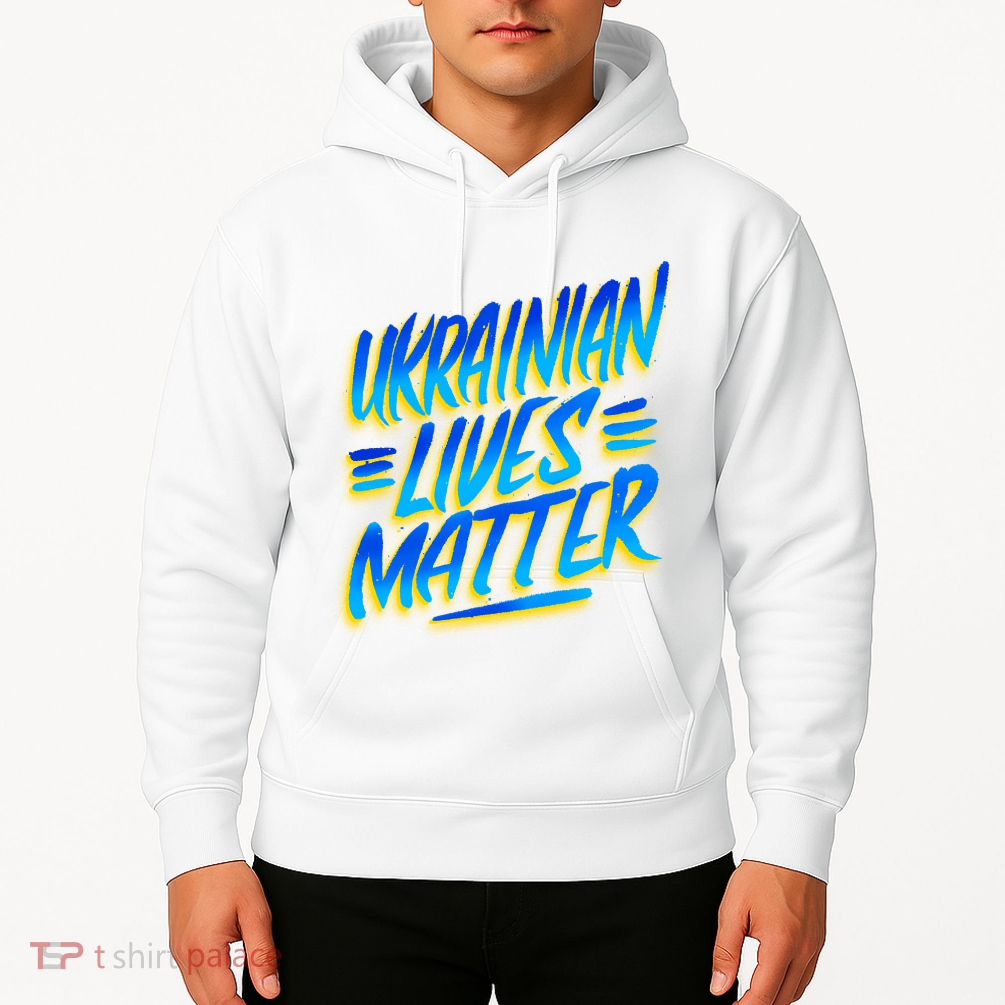 Ukrainian Lives Matter Hoodie