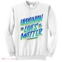 Ukrainian Lives Matter Sweatshirt thumb 0
