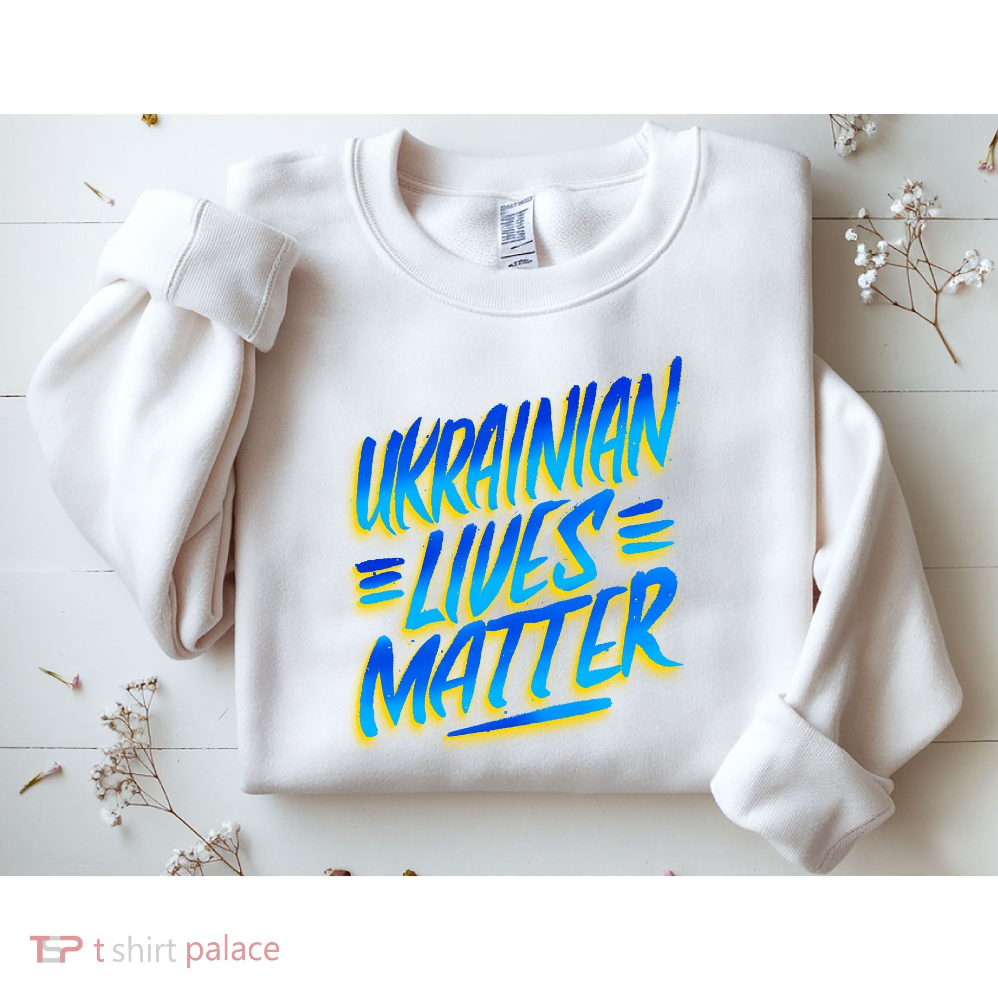 Ukrainian Lives Matter Sweatshirt
