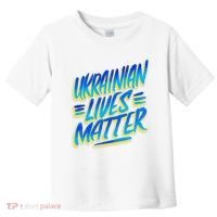 Ukrainian Lives Matter Toddler T-Shirt thumb 0