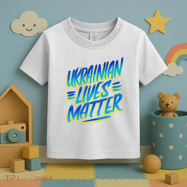 Ukrainian Lives Matter Toddler T-Shirt