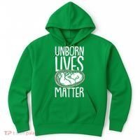 Unborn Lives Matter Anti Abortion Conservative Pro Life Hoodie thumb 0