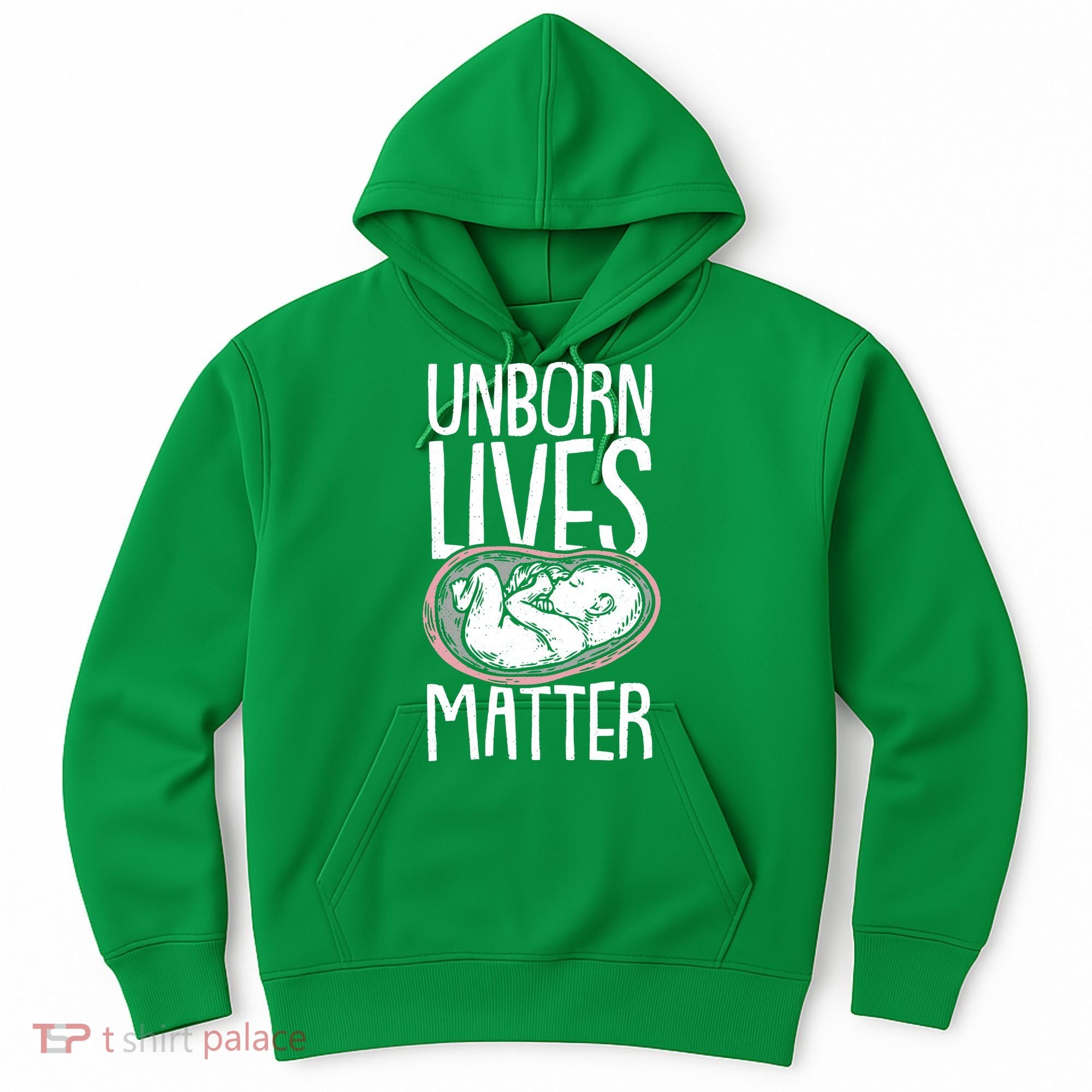 Unborn Lives Matter Anti Abortion Conservative Pro Life Hoodie
