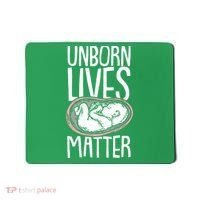 Unborn Lives Matter Anti Abortion Conservative Pro Life Mousepad thumb 0