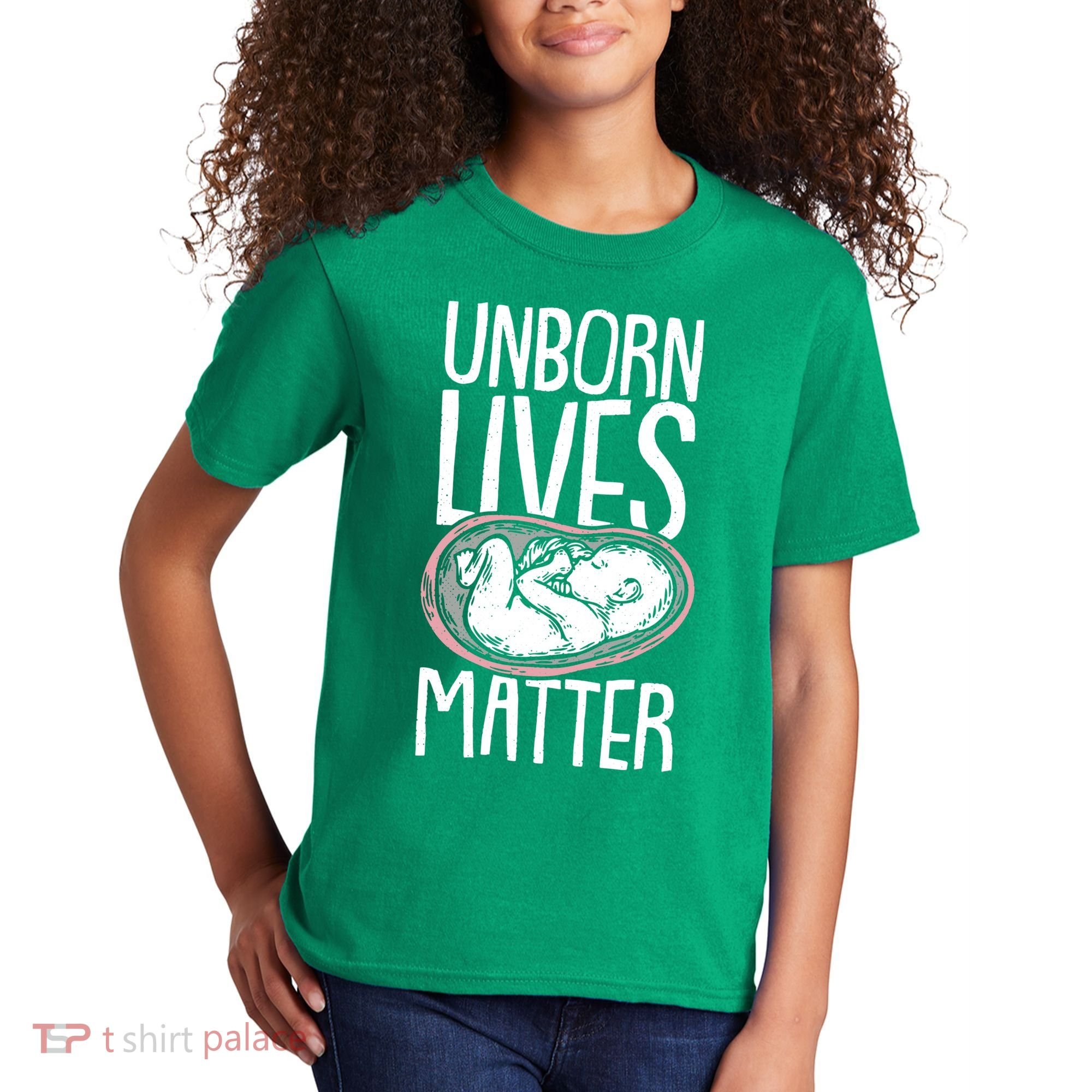 Unborn Lives Matter Anti Abortion Conservative Pro Life Kids T-Shirt