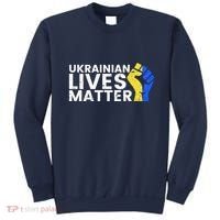 Ukrainian Lives Matter Stand With Ukraine Pray Support Sweatshirt thumb 0