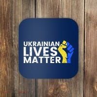 Ukrainian Lives Matter Stand With Ukraine Pray Support Coaster thumb 0
