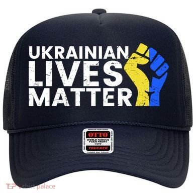 Ukrainian Lives Matter Stand With Ukraine Pray Support Hat