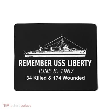 Uss Liberty Remember June 8 1967 Political History Mousepad