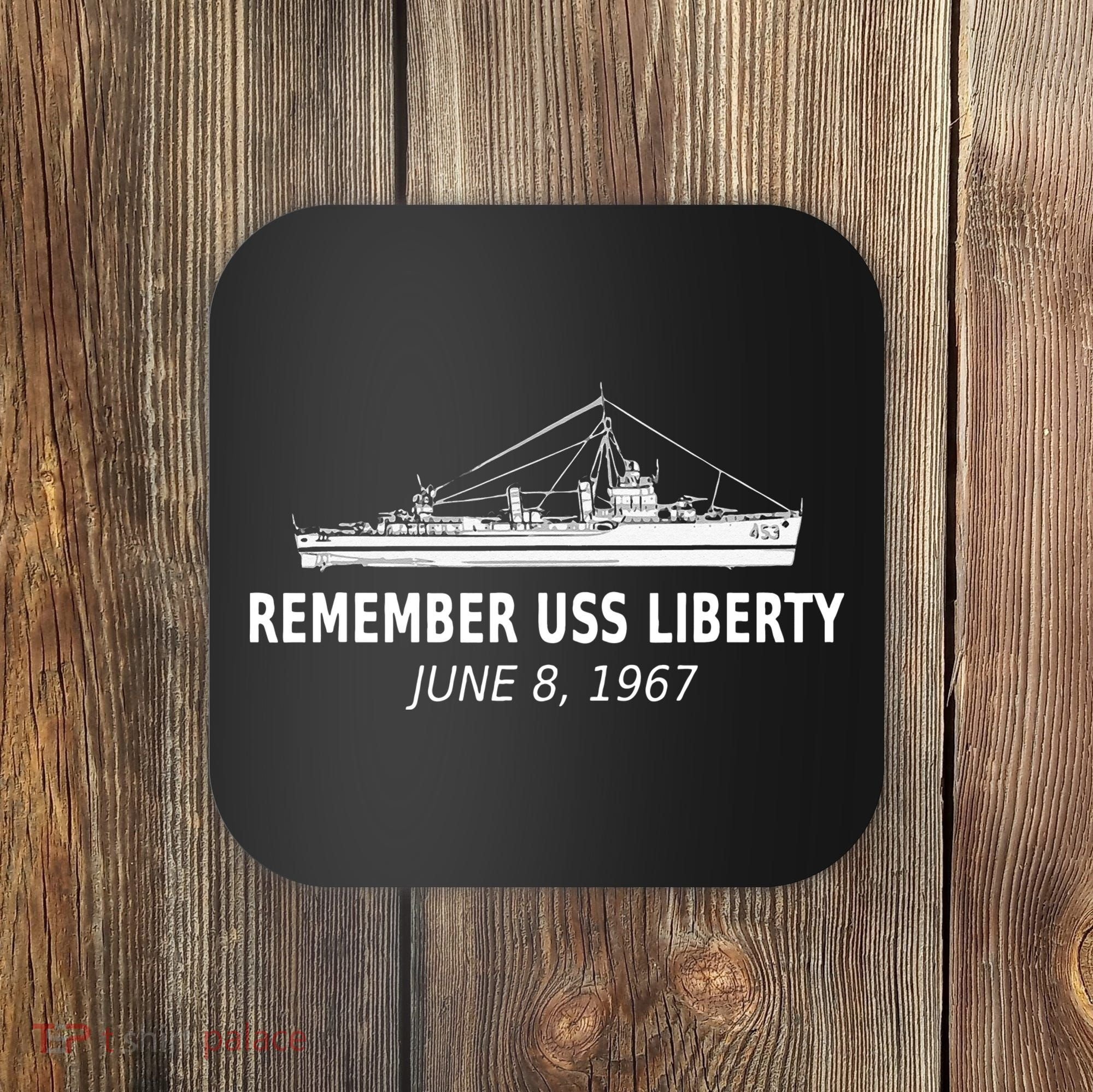 Uss Liberty Remember June 8 1967 Coaster