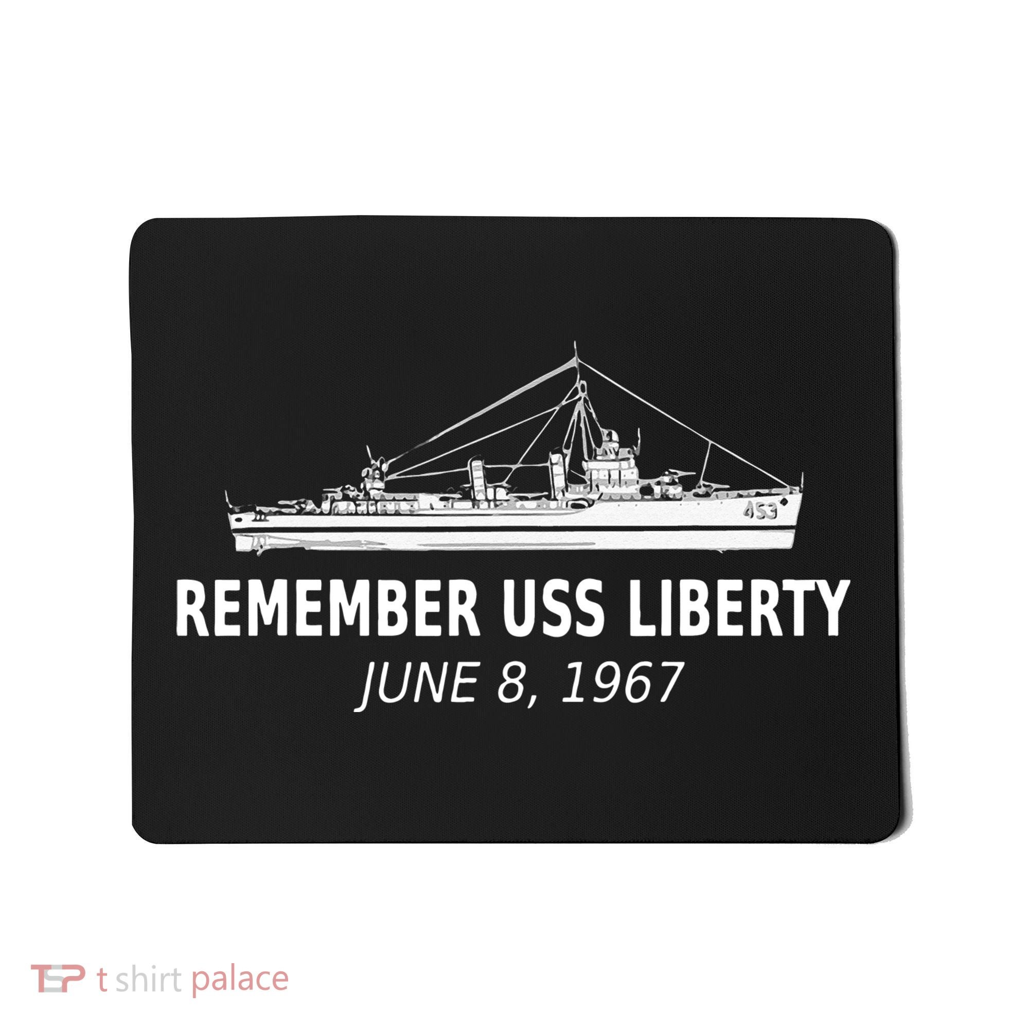 Uss Liberty Remember June 8 1967 Mousepad