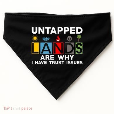 Untapped Lands Trust Issues Magic Geek Great Retro Gaming Gift USA-Made Doggie Bandana