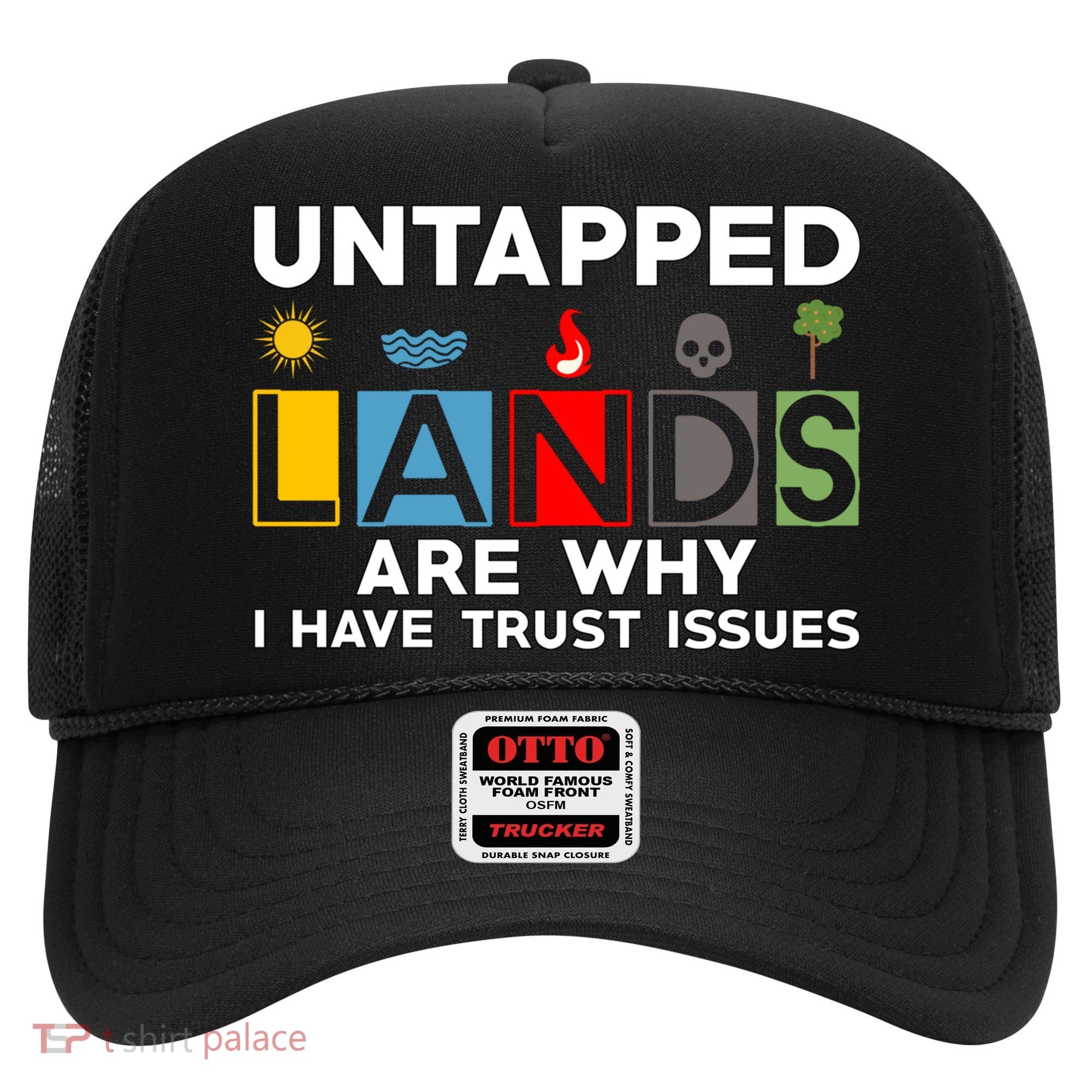 Untapped Lands Trust Issues Magic Geek Great Retro Gaming Gift Hat