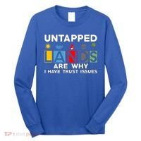 Untapped Lands Trust Issues Magic Geek Great Retro Gaming Gift Long Sleeve Shirt thumb 0