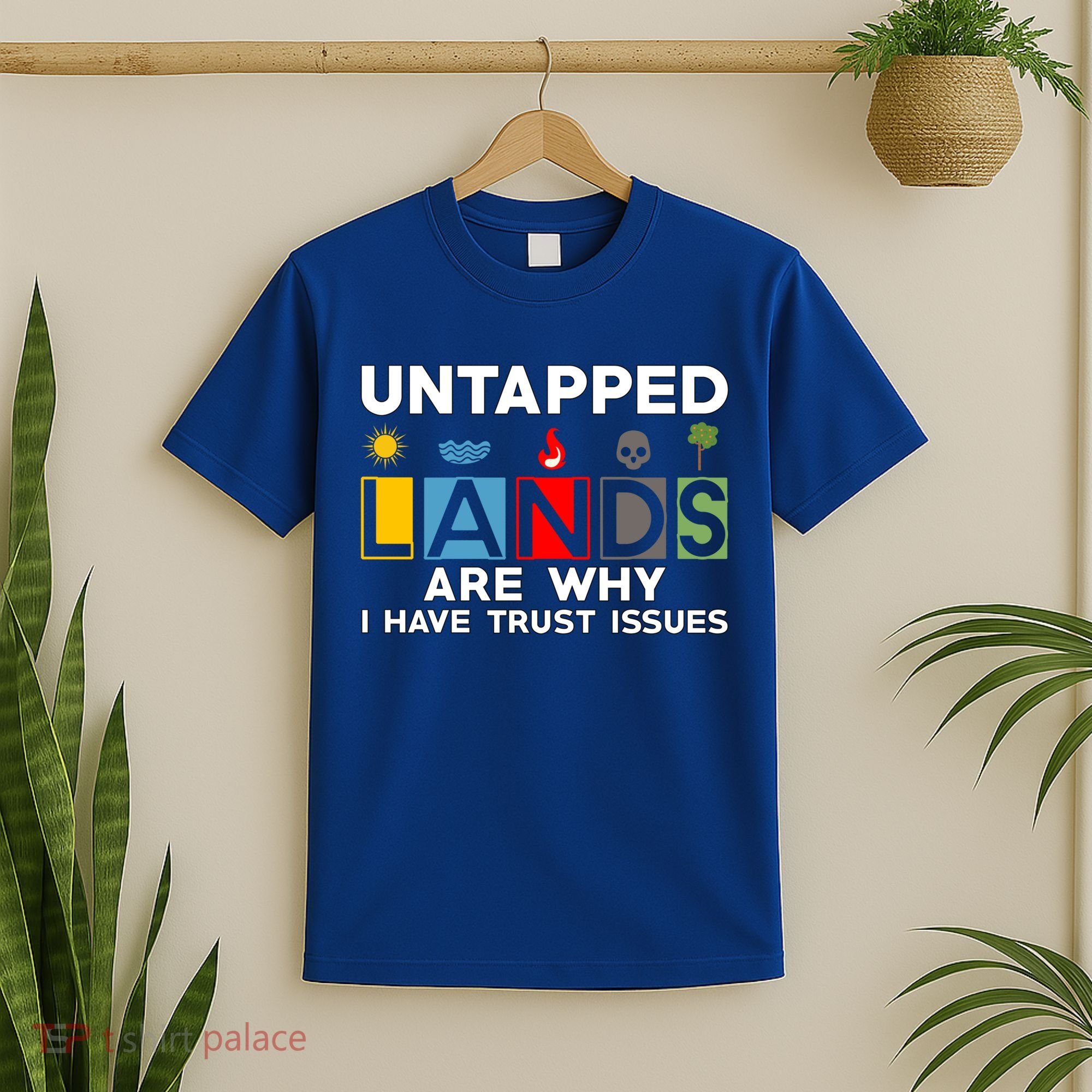 Untapped Lands Trust Issues Magic Geek Great Retro Gaming Gift T-Shirt