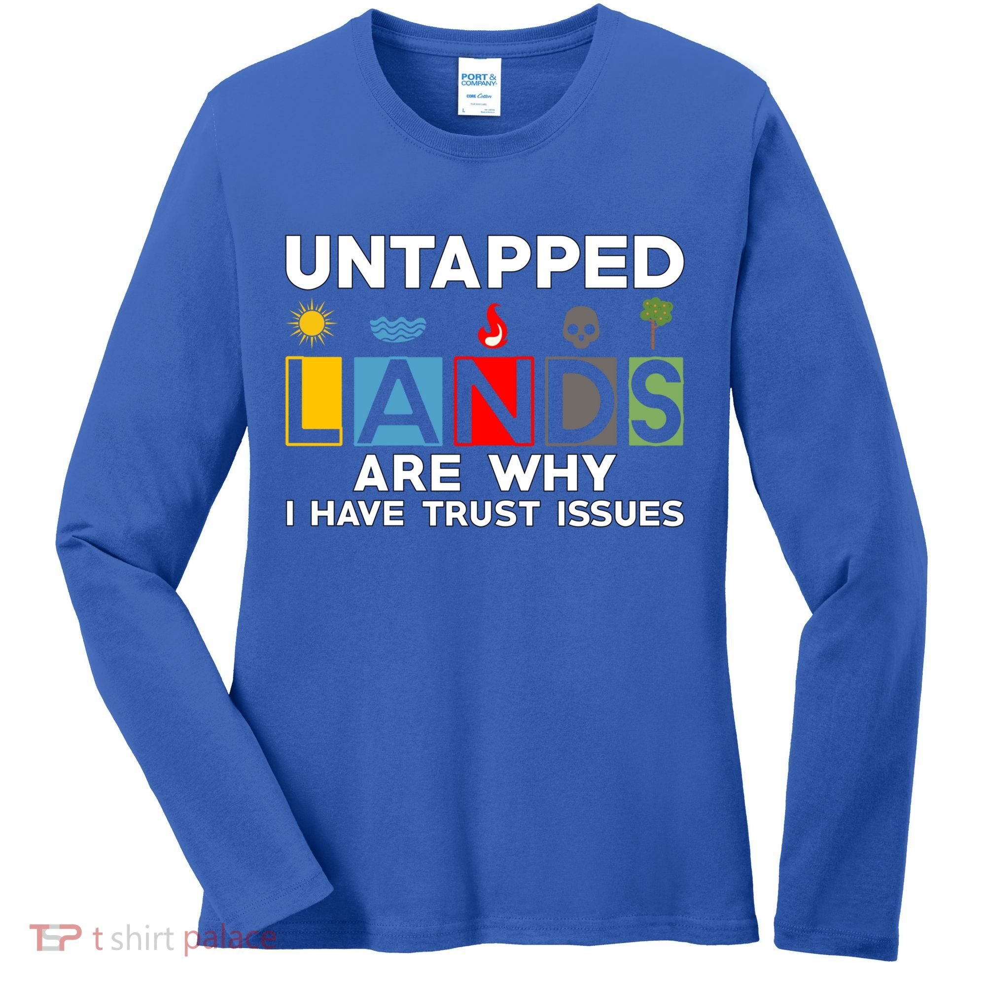Untapped Lands Trust Issues Magic Geek Great Retro Gaming Gift Women's Long Sleeve Shirt