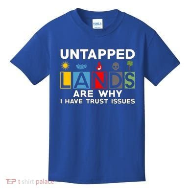 Untapped Lands Trust Issues Magic Geek Great Retro Gaming Gift Kids T-Shirt