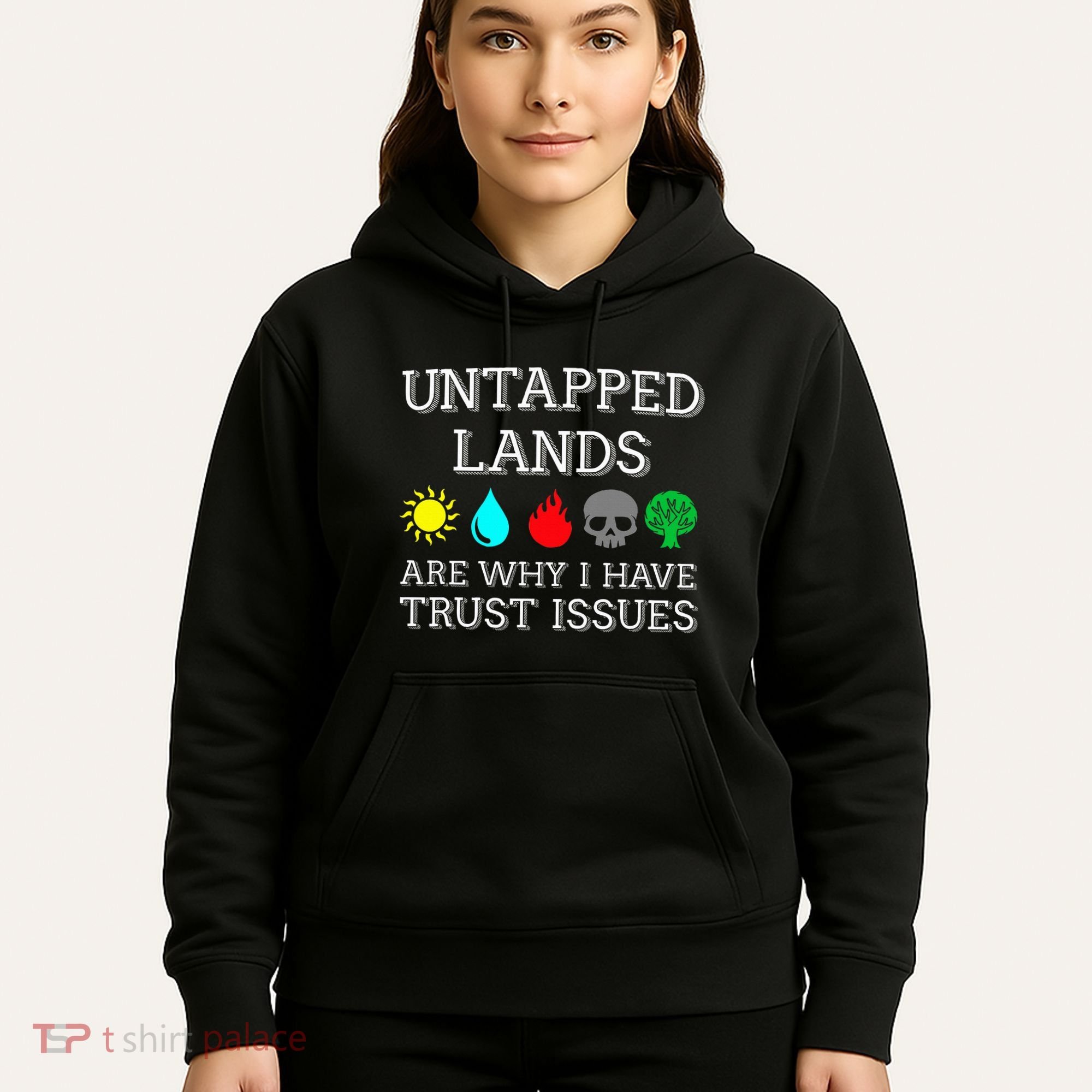 Untapped Lands Trust Issues Funny Magic Geek Tcg Hoodie