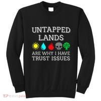 Untapped Lands Trust Issues Funny Magic Geek Tcg Sweatshirt thumb 0