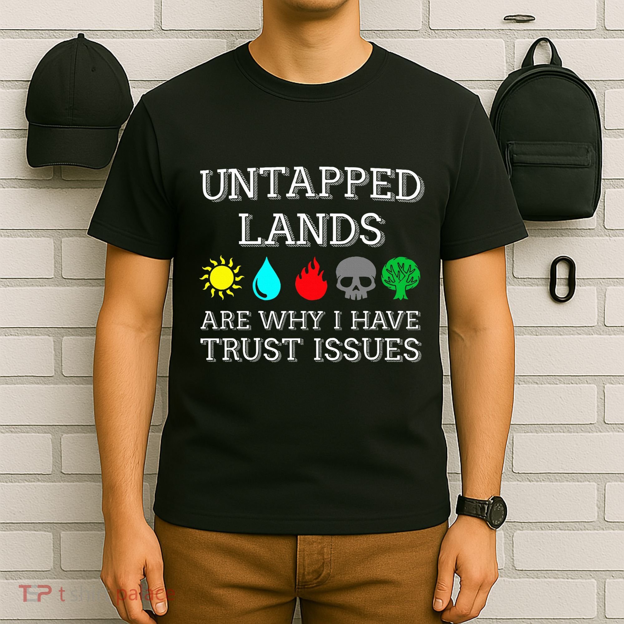 Untapped Lands Trust Issues Funny Magic Geek Tcg T-Shirt