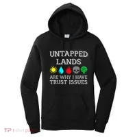 Untapped Lands Trust Issues Funny Magic Geek Tcg Women's Hoodie thumb 0
