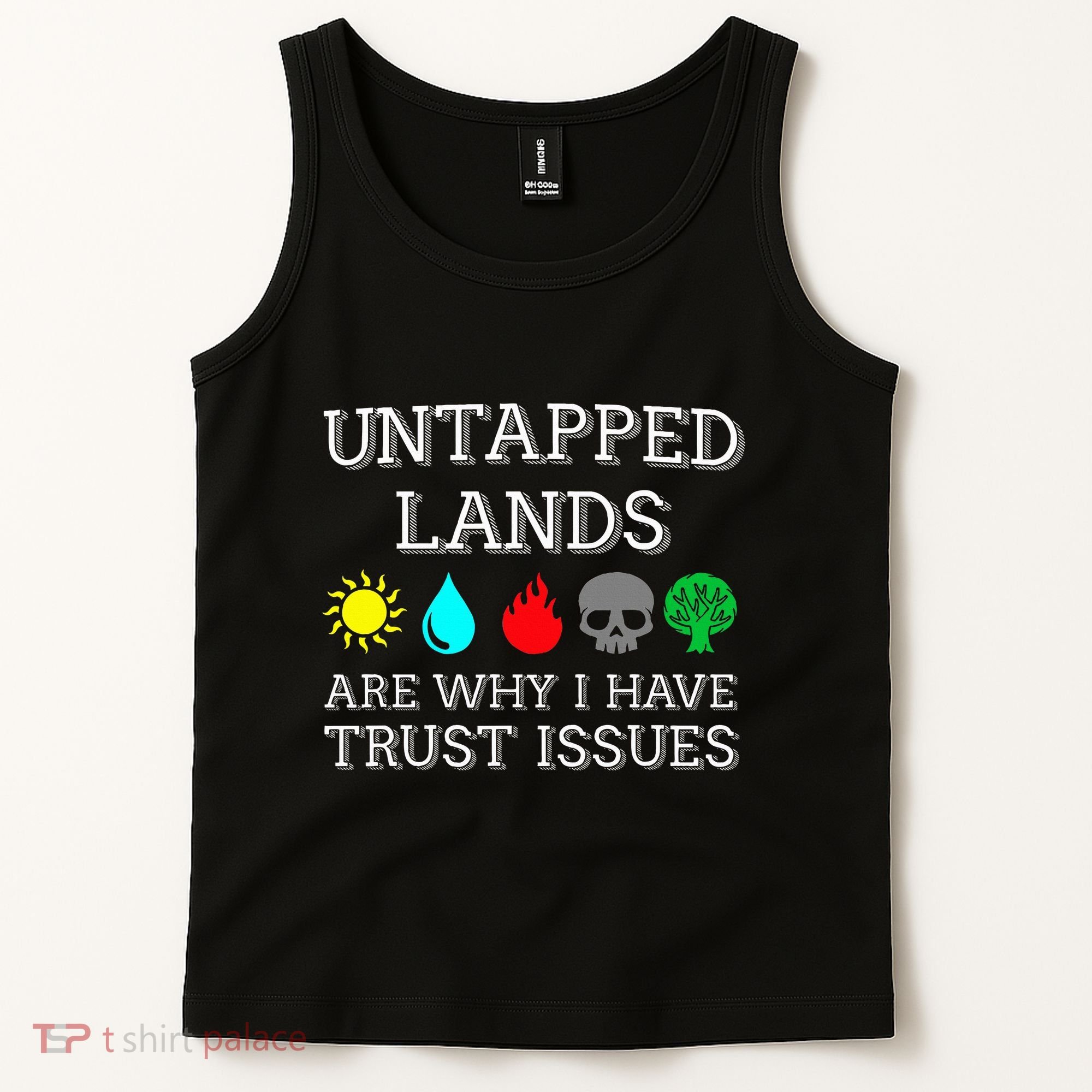 Untapped Lands Trust Issues Funny Magic Geek Tcg Tank Top