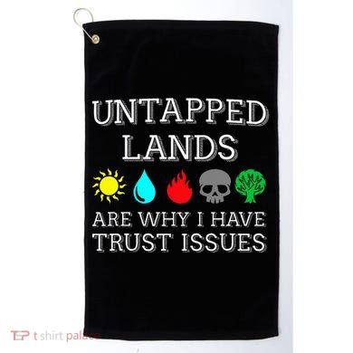 Untapped Lands Trust Issues Funny Magic Geek Tcg Golf Towel