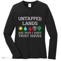 Untapped Lands Trust Issues Funny Magic Geek Tcg Women's Long Sleeve Shirt thumb 0