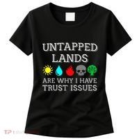 Untapped Lands Trust Issues Funny Magic Geek Tcg Women's T-Shirt thumb 0