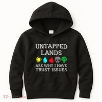 Untapped Lands Trust Issues Funny Magic Geek Tcg Kids Hoodie thumb 0