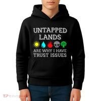 Untapped Lands Trust Issues Funny Magic Geek Tcg Kids Hoodie thumb 4