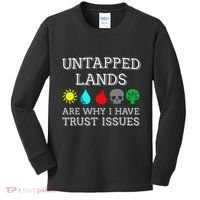 Untapped Lands Trust Issues Funny Magic Geek Tcg Kids Long Sleeve Shirt thumb 0