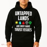 Untapped Lands Trust Issues Magic Funny Geek Tcg Classic Fit Hoodie thumb 2
