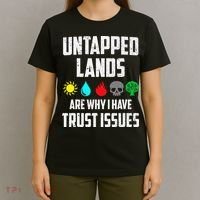Untapped Lands Trust Issues Magic Funny Geek Tcg Classic Fit T-Shirt thumb 4