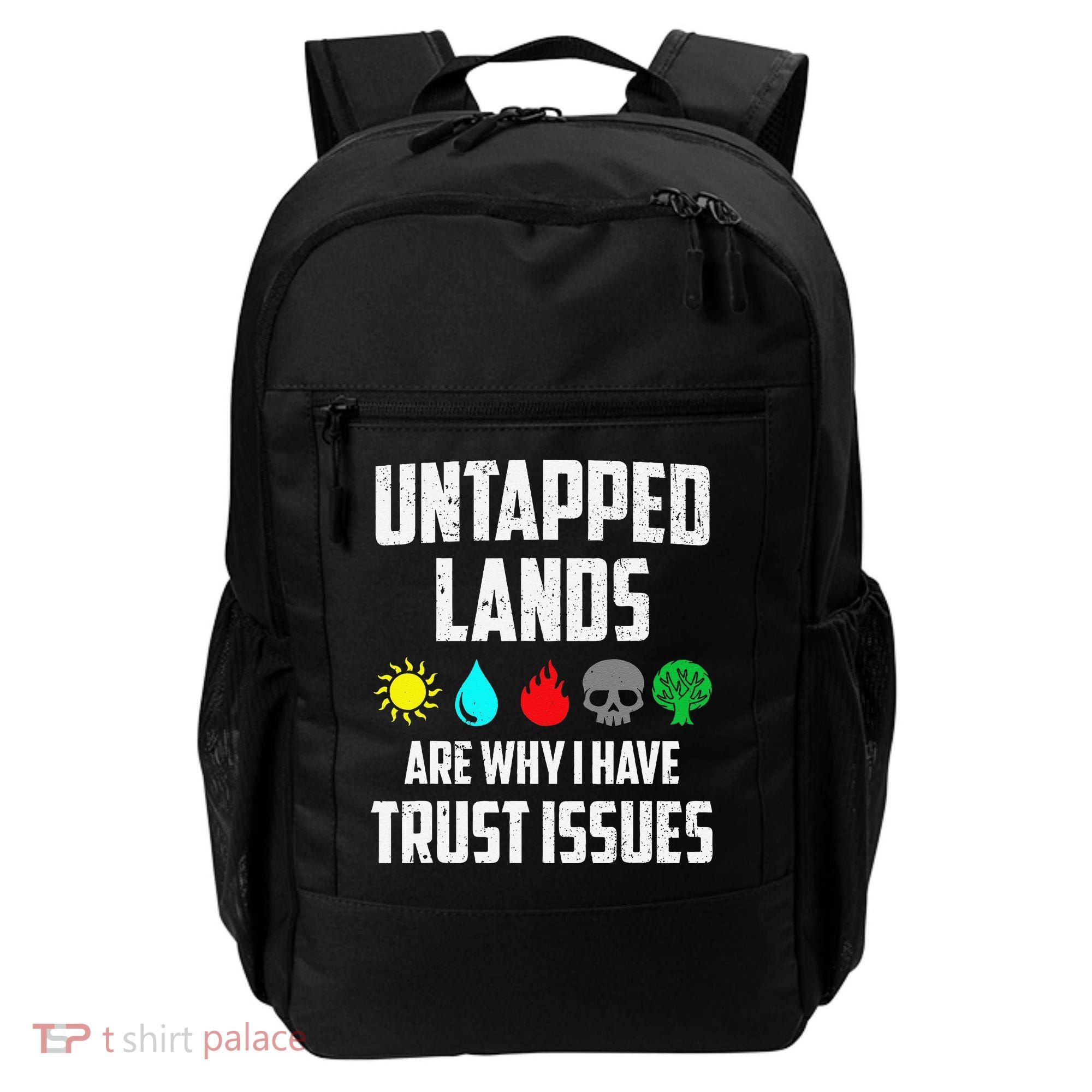 Untapped Lands Trust Issues Magic Funny Geek Tcg Classic Fit Backpack