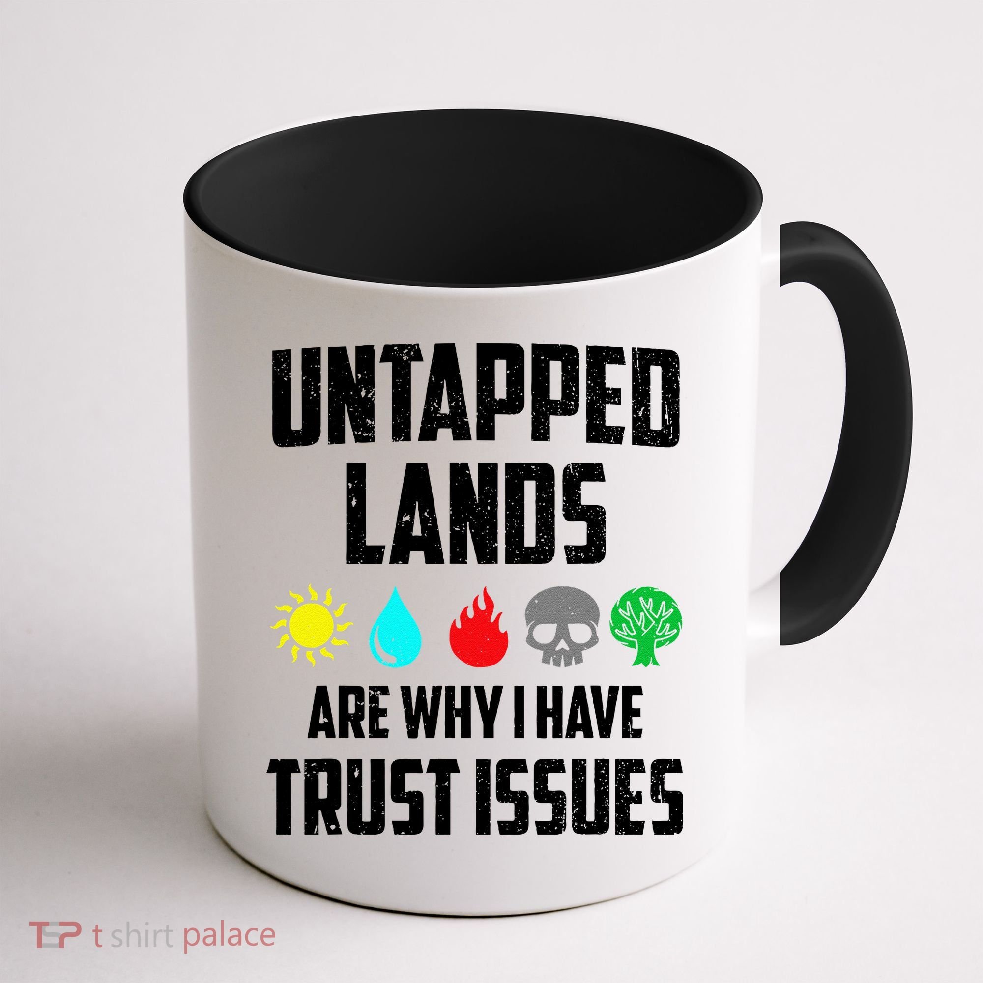 Untapped Lands Trust Issues Magic Funny Geek Tcg Classic Fit Coffee Mug
