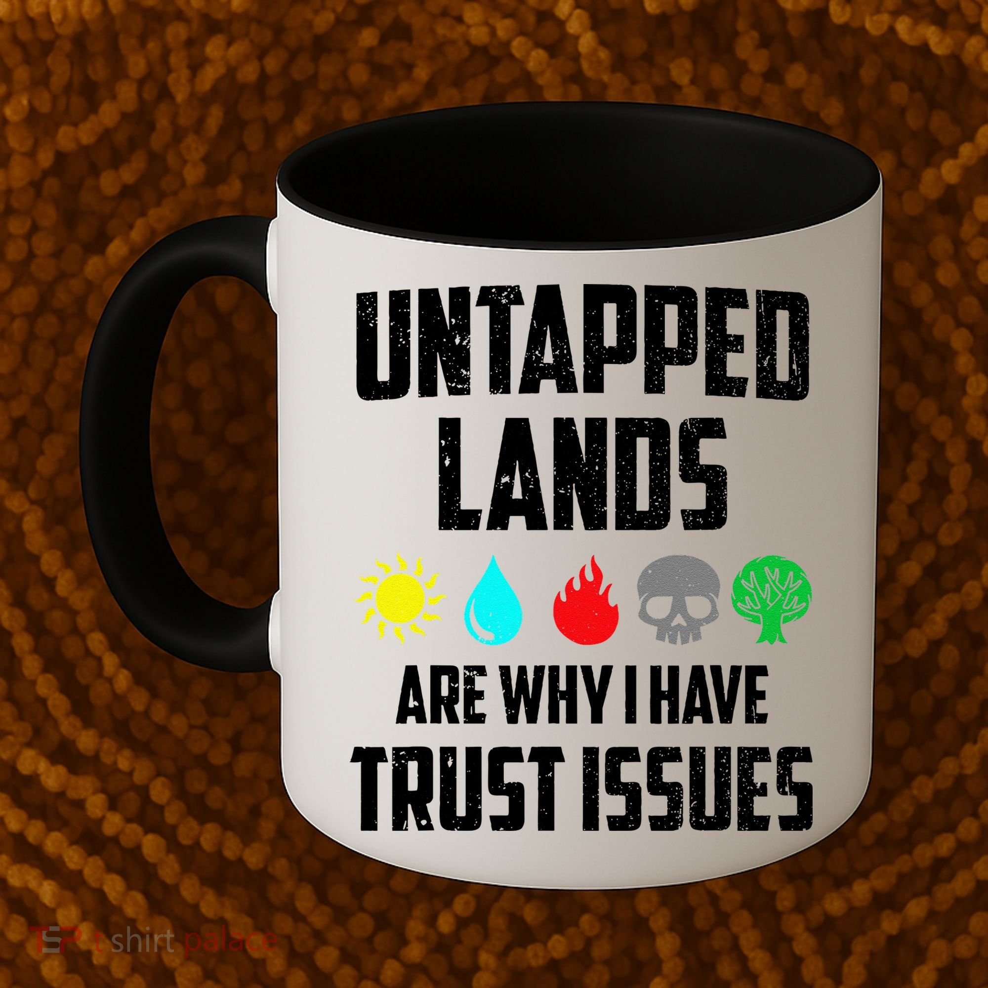 Untapped Lands Trust Issues Magic Funny Geek Tcg Classic Fit Coffee Mug