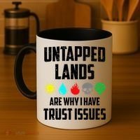 Untapped Lands Trust Issues Magic Funny Geek Tcg Classic Fit Coffee Mug thumb 4