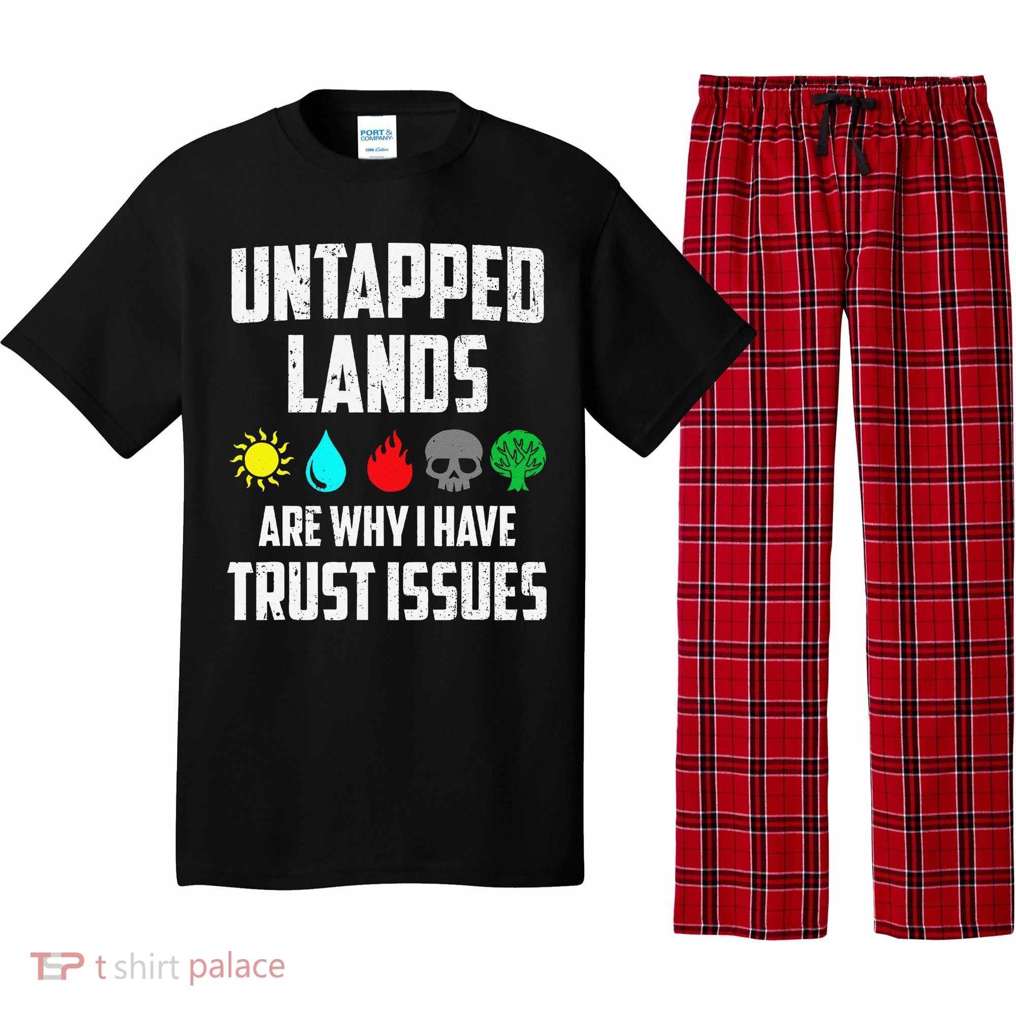 Untapped Lands Trust Issues Magic Funny Geek Tcg Classic Fit Pajama Set