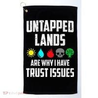 Untapped Lands Trust Issues Magic Funny Geek Tcg Classic Fit Golf Towel thumb 0