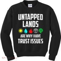 Untapped Lands Trust Issues Magic Funny Geek Tcg Classic Fit Kids Sweatshirt thumb 0