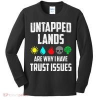 Untapped Lands Trust Issues Magic Funny Geek Tcg Classic Fit Kids Long Sleeve Shirt thumb 0