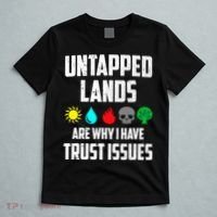 Untapped Lands Trust Issues Magic Funny Geek TCG T-Shirt thumb 5