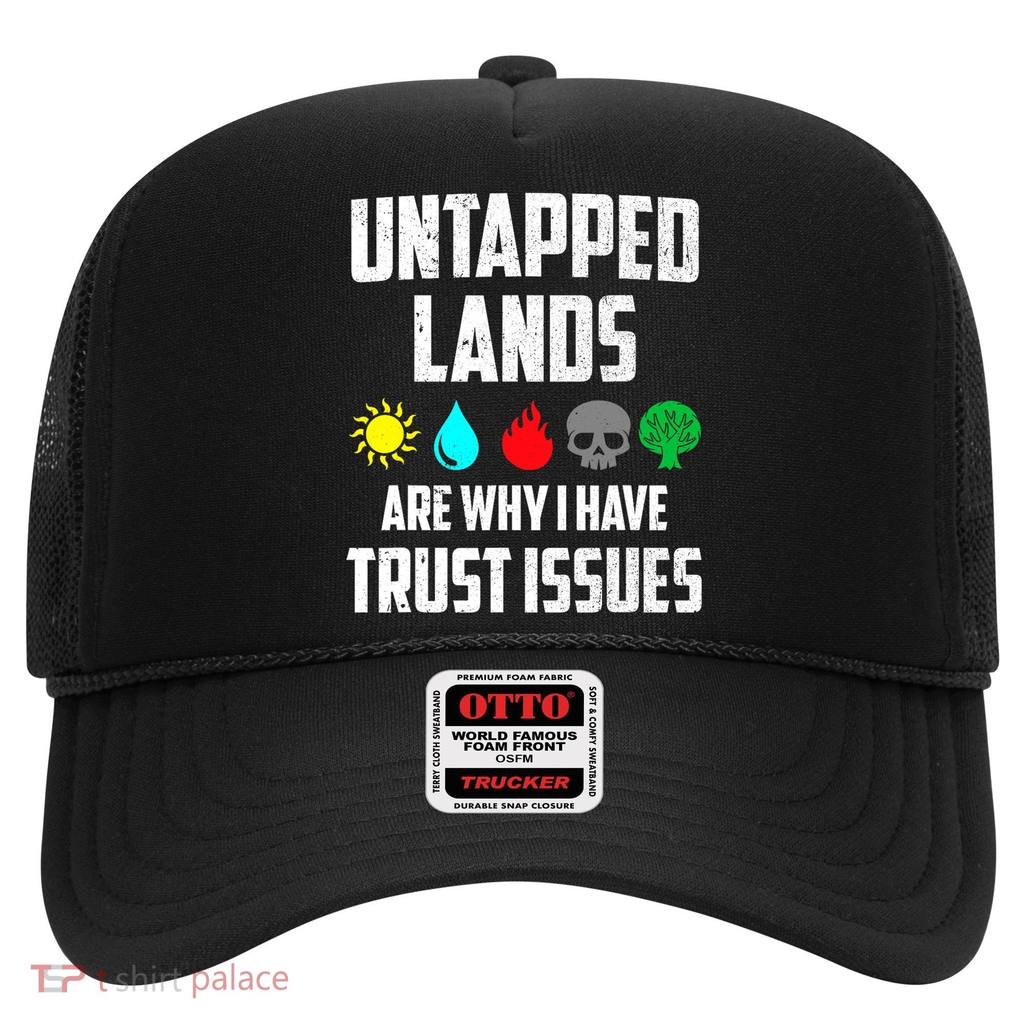 Untapped Lands Trust Issues Magic Funny Geek TCG Hat