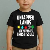 Untapped Lands Trust Issues Magic Funny Geek TCG Toddler T-Shirt thumb 2