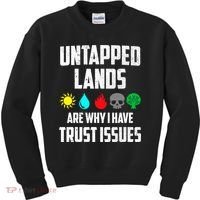 Untapped Lands Trust Issues Magic Funny Geek TCG Kids Sweatshirt thumb 0