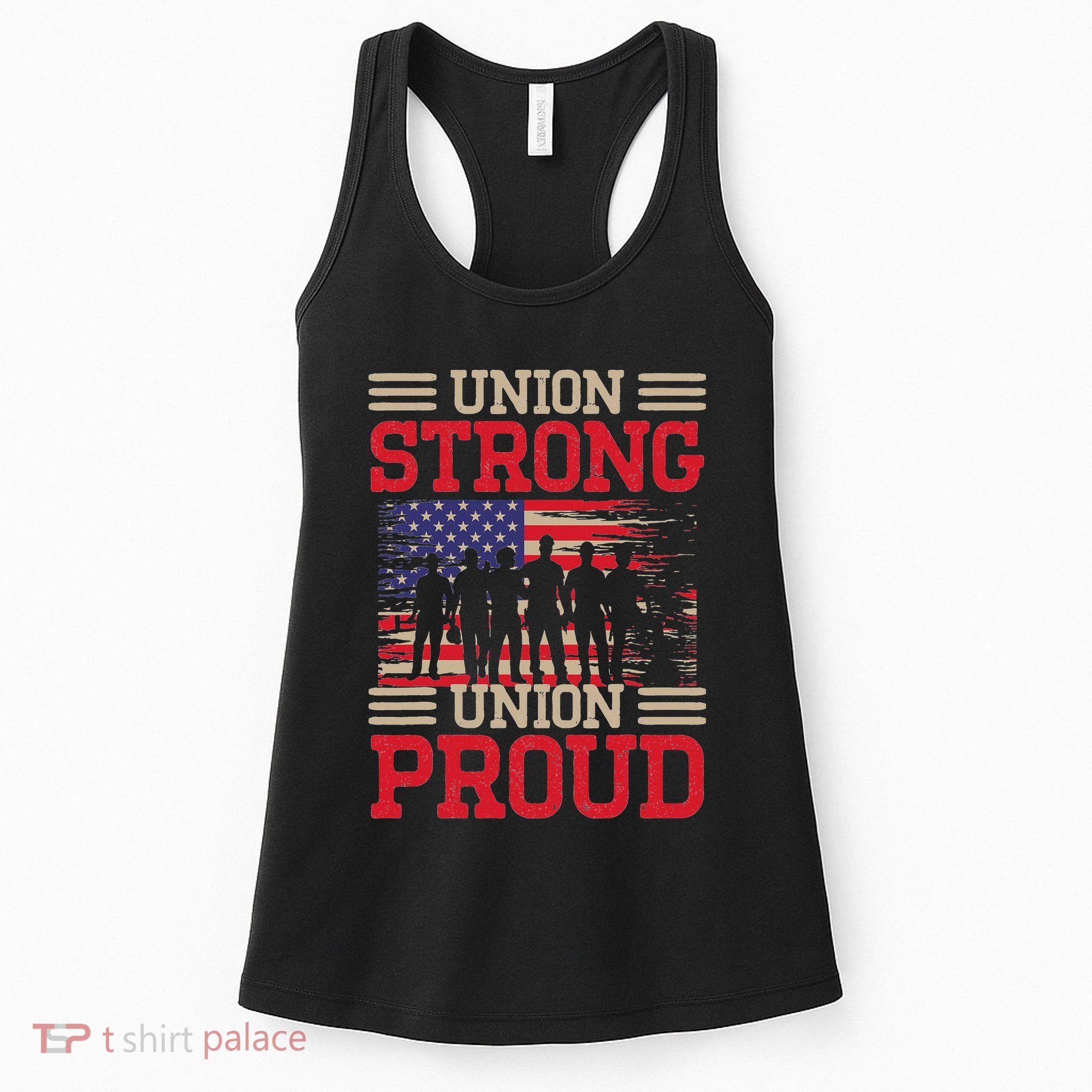 Union Laborer Union Strong Labor Union Worker Union Women's Tank Top